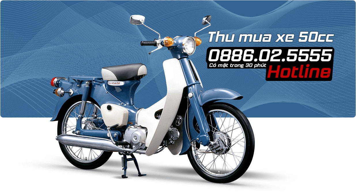 Thu mua xe máy 50cc cũ giá cao, thu mua tại nhà